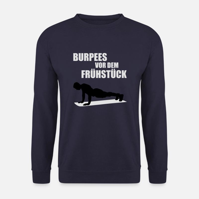 Burpees vor dem Frühstück - Unisex Pullover - Navy