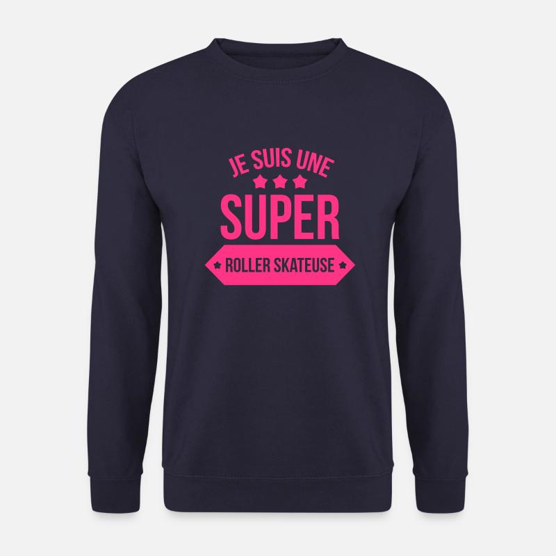 Super Roller Skateuse / Roller Skating - Sweat-shirt Unisexe - marine