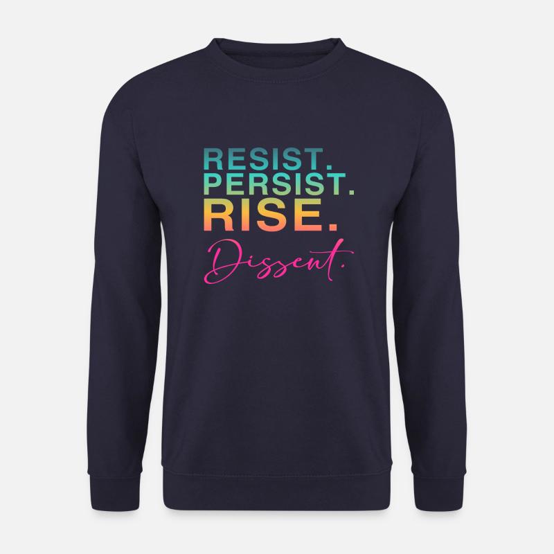 Resist. Persist. Rise. Dissent. - Unisex Pullover - Navy