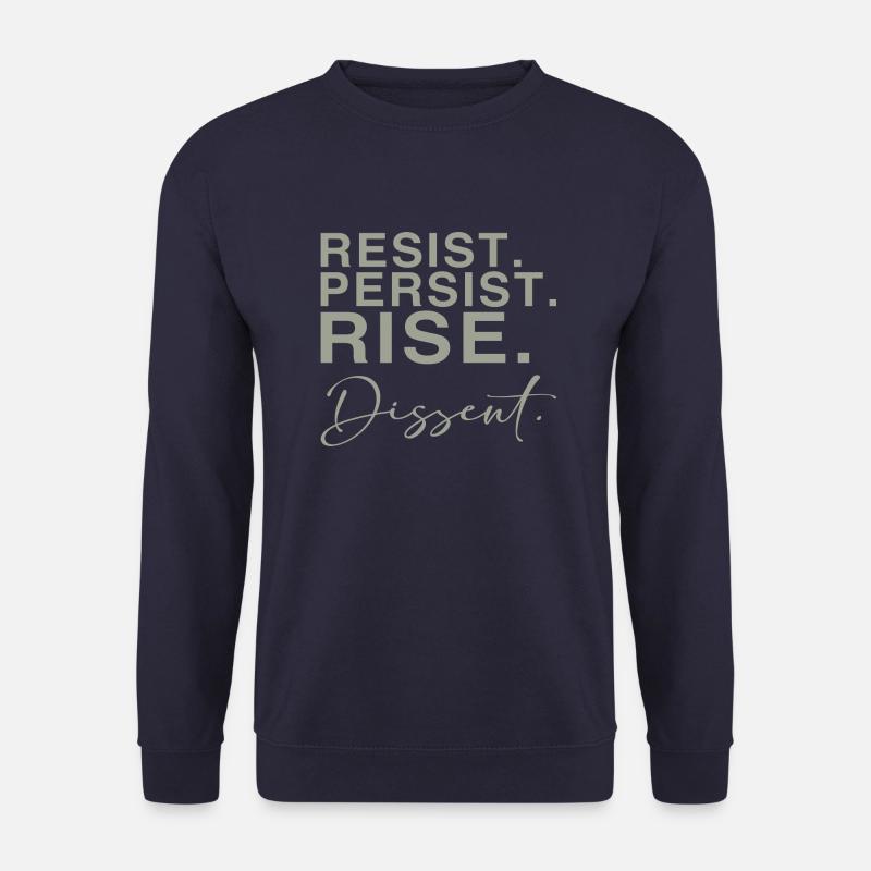 Resist. Persist. Rise. Dissent. - Unisex Pullover - Navy