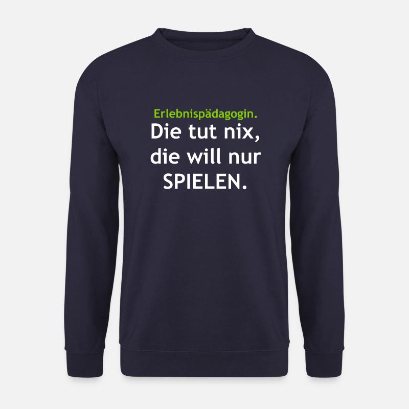Erlebnispädagogin - Die tut nix... - Unisex Pullover - Navy