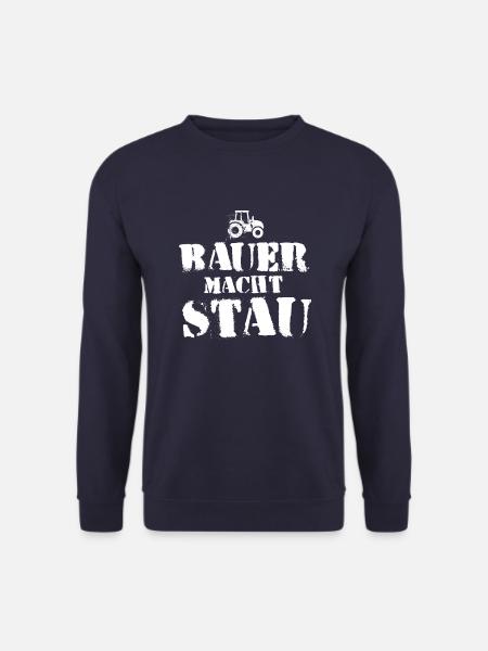 Bauer macht Stau - Bauernprotest - Unisex Pullover - Navy