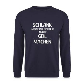 schlank würde ich dich nur unnötig geil machen - Unisex Pullover - Navy - Vorne - Alina (178cm) & Michal (187cm)