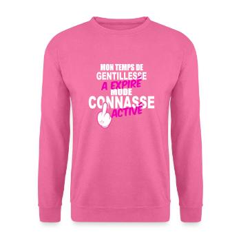 Temps de gentillesse expiré mode connasse - Sweat-shirt Unisexe - rose - Devant