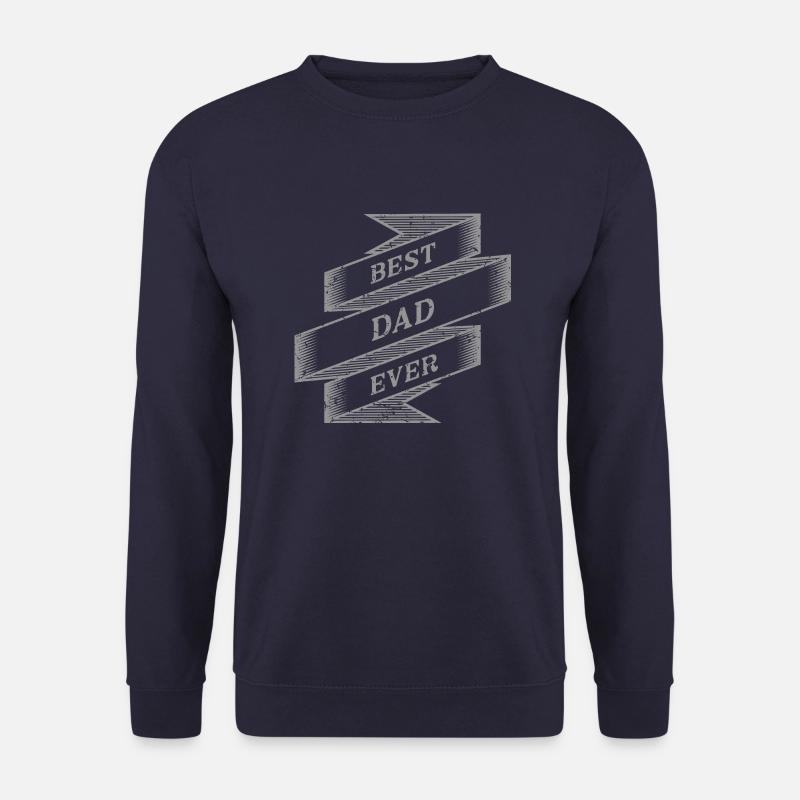 Best Dad Ever - Unisex Pullover - Navy