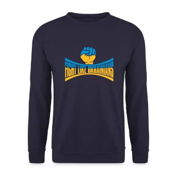fight like ukrainians quote - Unisex Sweatshirt - navy - Front - Alina (178cm) & Michal (187cm)