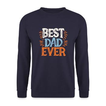 Best dad ever - Sweat-shirt Unisexe - marine - Devant - Alina (178cm) & Michal (187cm)