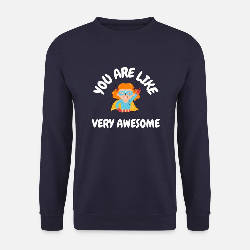 Du bist Spitze! - Unisex Pullover - Navy