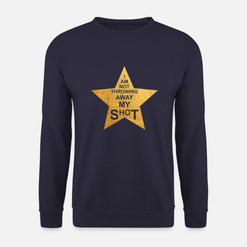 I am not throwing away my shot - Unisex Pullover - Navy