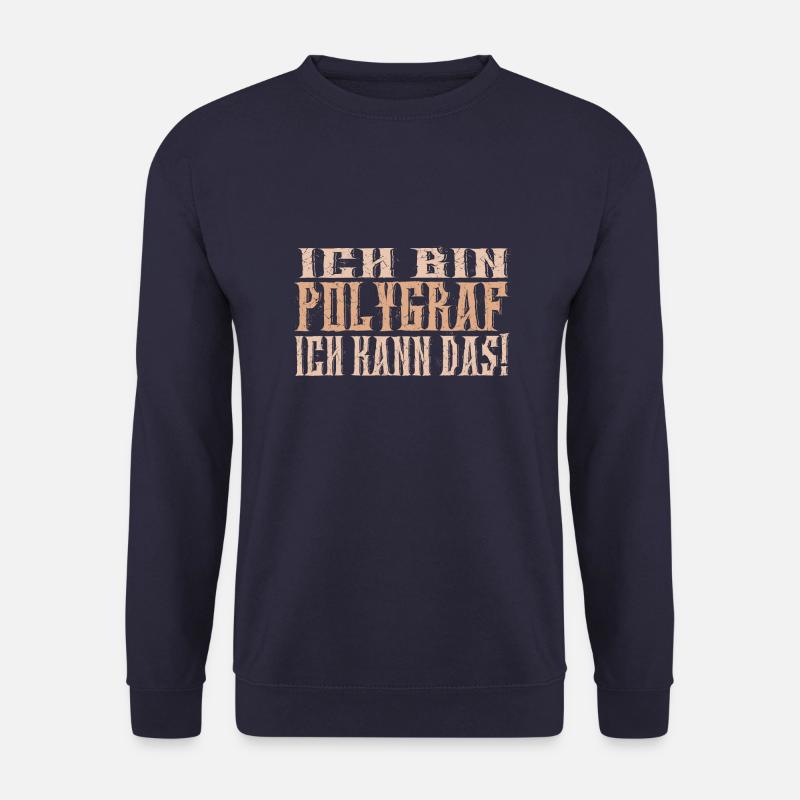 Ich bin Polygraf - Unisex Pullover - Navy