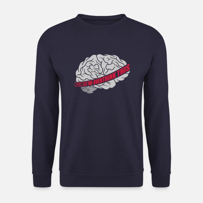 Let me overthink this - Unisex Pullover - Navy