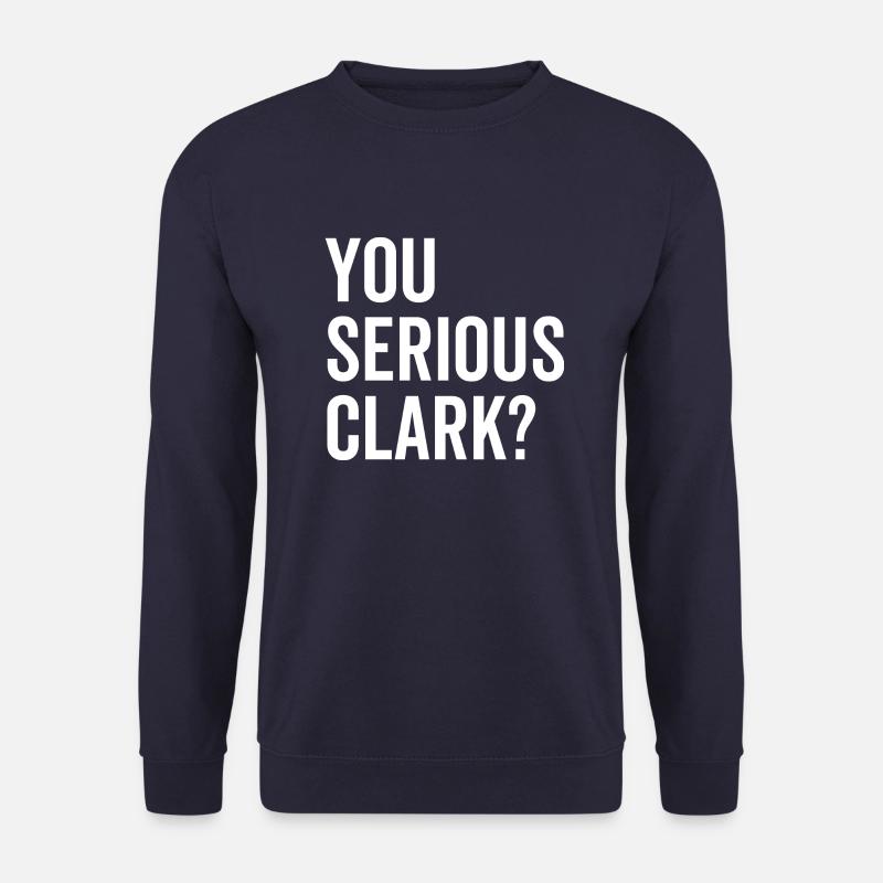 Du ernst Clark? - Unisex Pullover - Navy