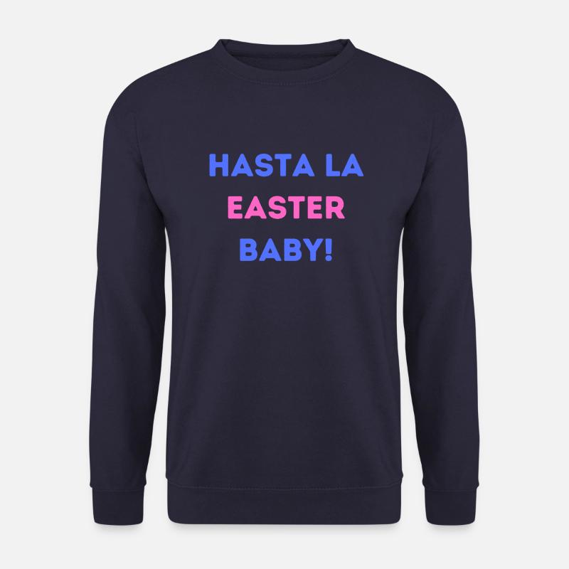 Hasta La Easter Baby Blau - Unisex Pullover - Navy
