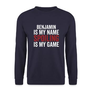 Benjamin ist mein Name Verderben ist mein Spiel - Unisex Pullover - Navy - Vorne - Alina (178cm) & Michal (187cm)