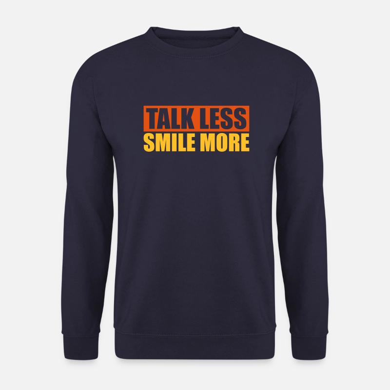 talk less smile more - Unisex Pullover - Navy