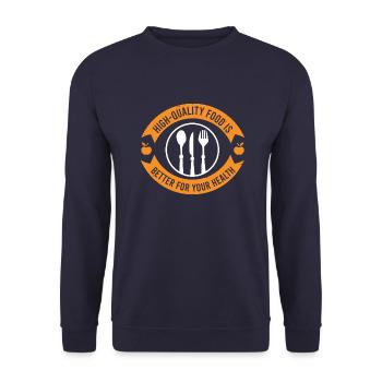HIGH QUALITY FOOD IS BETTER FOR YOUR HEALTH - Unisex Sweatshirt - navy - Front - Alina (178cm) & Michal (187cm)