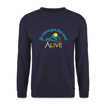 Go where you feel most alive - Sweat-shirt Unisexe - marine - Devant - Alina (178cm) & Michal (187cm)