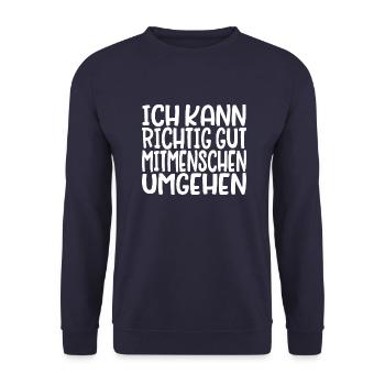 Ich kann gut Mitmenschen umgehen - Unisex Pullover - Navy - Vorne - Alina (178cm) & Michal (187cm)