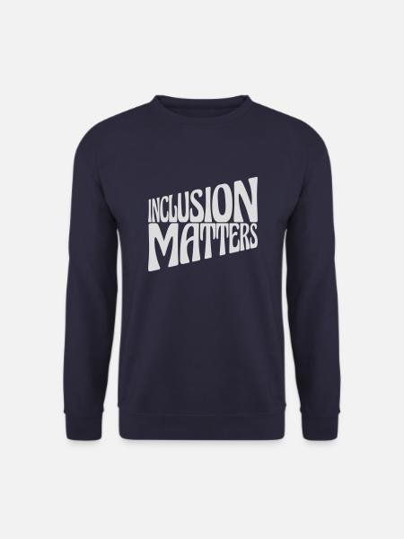 inclusion matters Logo Quote - Unisex Sweatshirt - navy