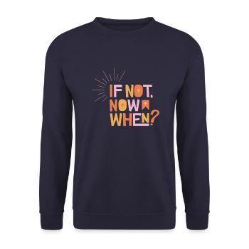 If Not Now When? - Unisex Pullover - Navy - Vorne - Alina (178cm) & Michal (187cm)