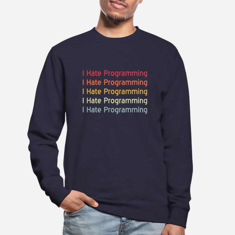 Informatiker Programmer Programming Coding Sprüche Unisex Pullover