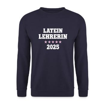 Lateinlehrerin 2025 Beruf Studium Lehramt Latein - Unisex Pullover - Navy - Vorne - Alina (178cm) & Michal (187cm)