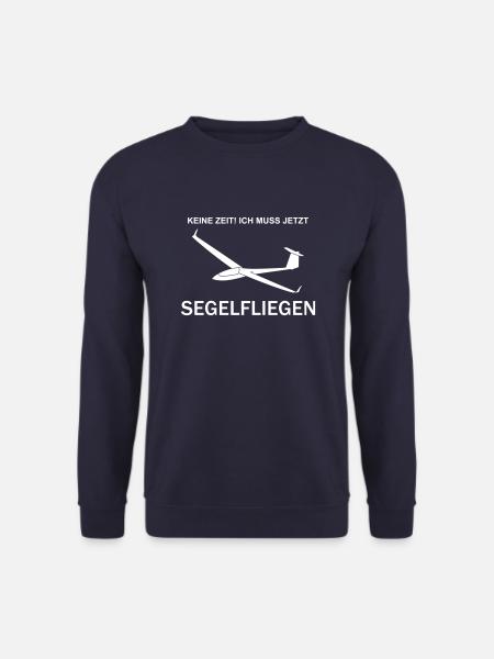 Keine Zeit Segelflieger Segelfliegen lustig Pilot - Unisex Pullover - Navy