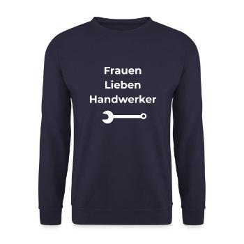 Frauen Lieben Handwerker - Unisex Pullover - Navy - Vorne - Alina (178cm) & Michal (187cm)