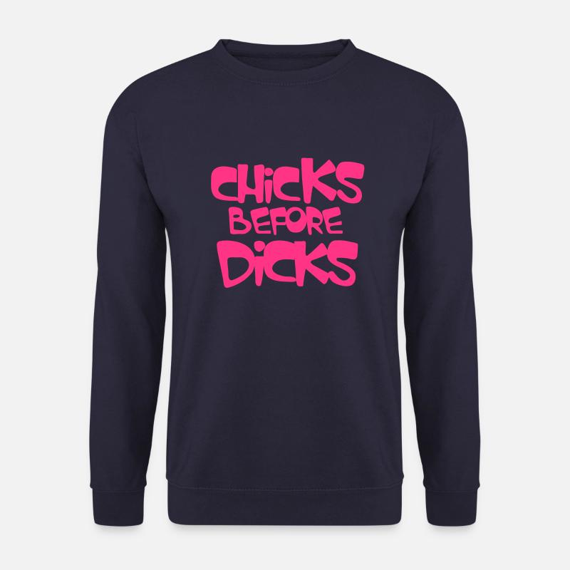 chicks before dicks - Unisex Sweatshirt - navy