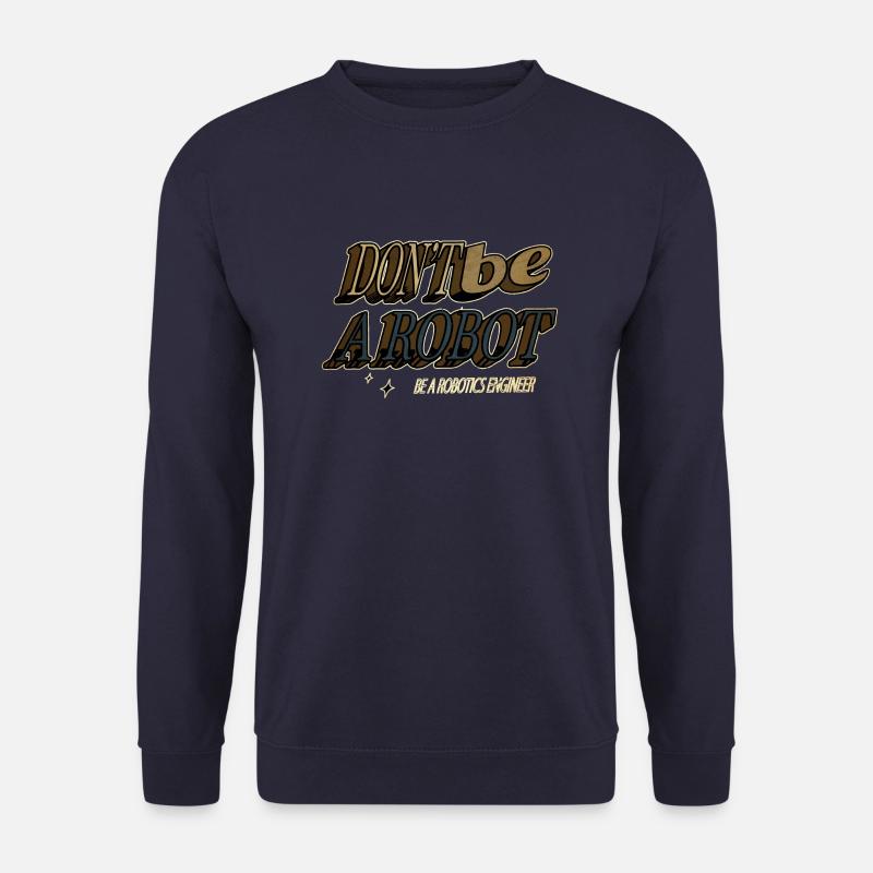 biomedical engineering sayings funny sayings - Unisex Sweatshirt - navy