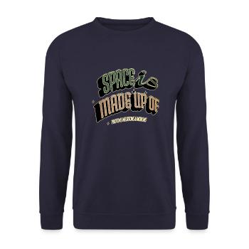 believe birthday gift night sky humor quote - Unisex Sweatshirt - navy - Front - Alina (178cm) & Michal (187cm)