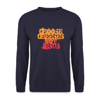Choisissez des fromages - pas Jésus - Sweat-shirt Unisexe - marine - Devant - Alina (178cm) & Michal (187cm)