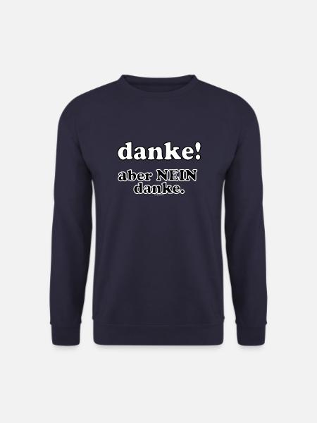 danke aber nein danke, by MundART - Unisex Pullover - Navy