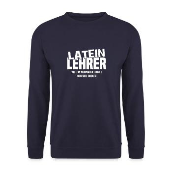 Lateinlehrer - Wie ein normaler Lehrer nur cooler - Unisex Pullover - Navy - Vorne - Alina (178cm) & Michal (187cm)