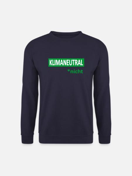 Klimaneutral*nicht-Satire-Humor-Ironie-Klima - Unisex Pullover - Navy