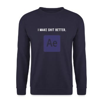 I Make Shit Better - Montage vidéo - Sweat-shirt Unisexe - marine - Devant - Alina (178cm) & Michal (187cm)