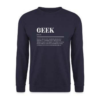 Geek: Définition Drôle - Cadeau Original - Sweat-shirt Unisexe - marine - Devant - Alina (178cm) & Michal (187cm)
