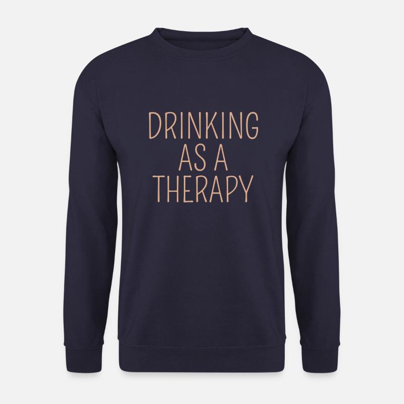 drinking as a therapy - Unisex Pullover - Navy