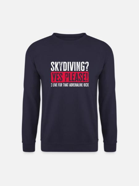 Sky Dive Fever Design. Perfect Adrenaline Gift - Unisex Sweatshirt - navy