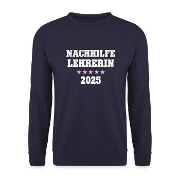 Nachhilfe Lehrerin 2025 Schule Nachhilfelehrerin - Unisex Pullover - Navy - Vorne - Alina (178cm) & Michal (187cm)