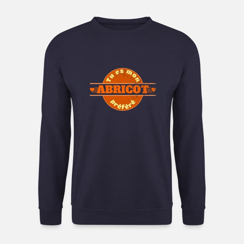 Tu es mon abricot préféré - Sweat-shirt Unisexe - marine
