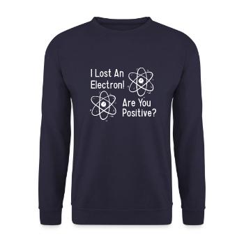 I Lost An Electron Are You Positive - Unisex Pullover - Navy - Vorne - Alina (178cm) & Michal (187cm)