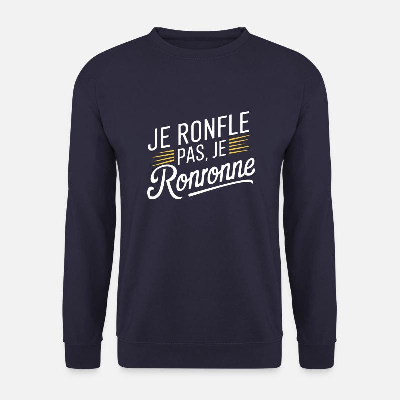 Je ronfle pas, je ronronne - Sweat-shirt Unisexe - marine