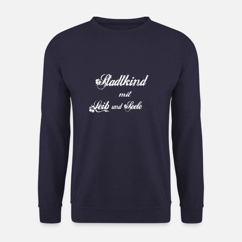 Stadtkind mit Leib und Seele - Unisex Pullover - Navy