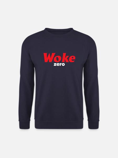WOKE ZERO Ironisches Anti Wroke - Unisex Pullover - Navy