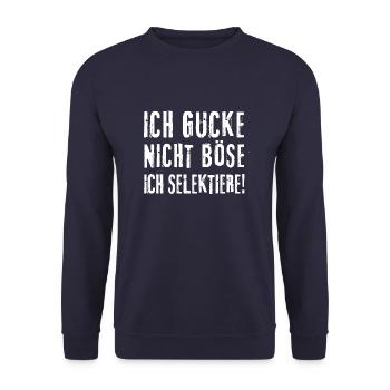 Ich Gucke Nicht Böse Ich Selektiere Witziger - Unisex Pullover - Navy - Vorne - Alina (178cm) & Michal (187cm)