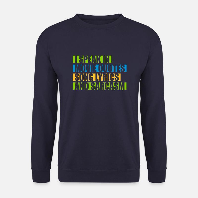 speak lyrics and sarcasm - Unisex Pullover - Navy