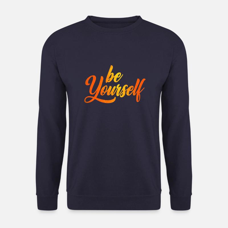be yourself - Unisex Pullover - Navy