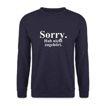 Sorry. Hab nicht zugehört. - Unisex Pullover - Navy - Vorne - Alina (178cm) & Michal (187cm)