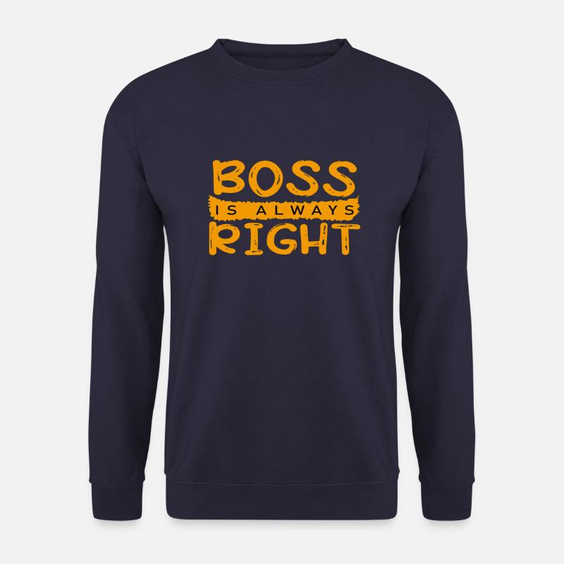 Boss is always right - Unisex Pullover - Navy